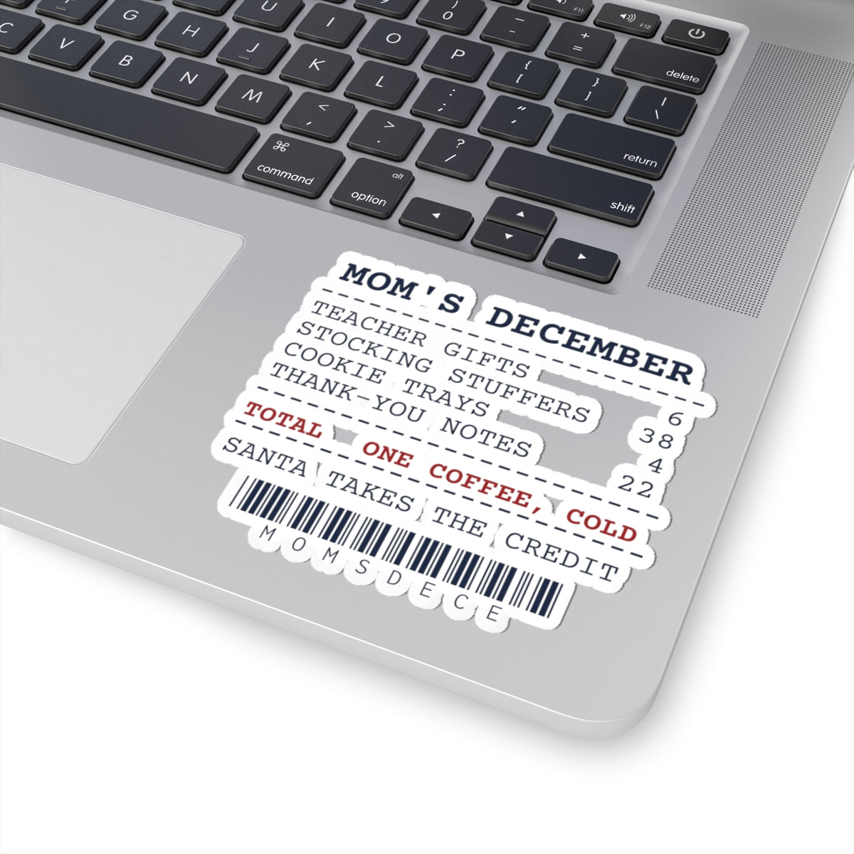 Funny Christmas Sticker Mom's December Receipt For Moms