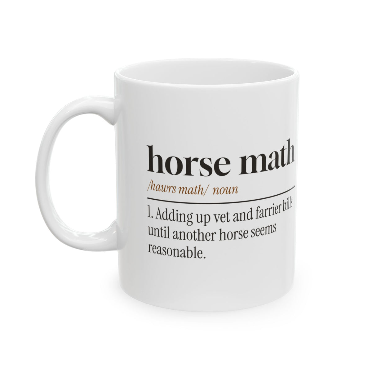 Horse Math Coffee Mug "Horse Math" For Horse Girls