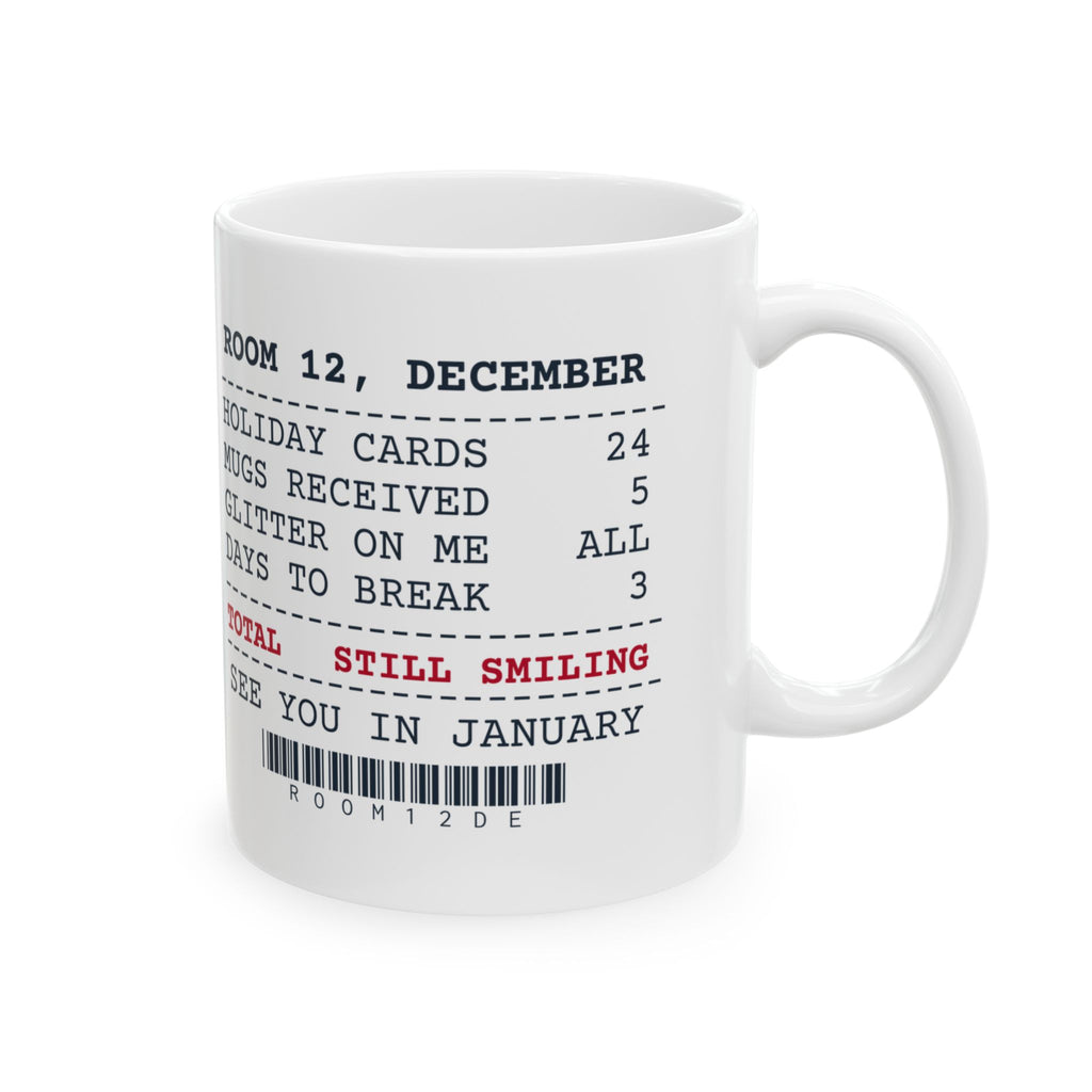 Funny Christmas Teacher Coffee Mug Mugs Received Five Receipt