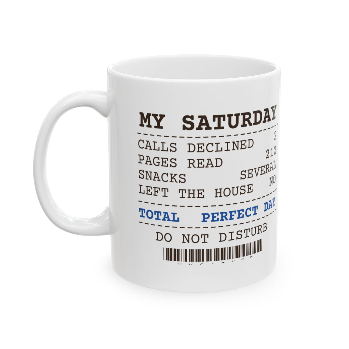 Funny Introvert Coffee Mug My Saturday Receipt