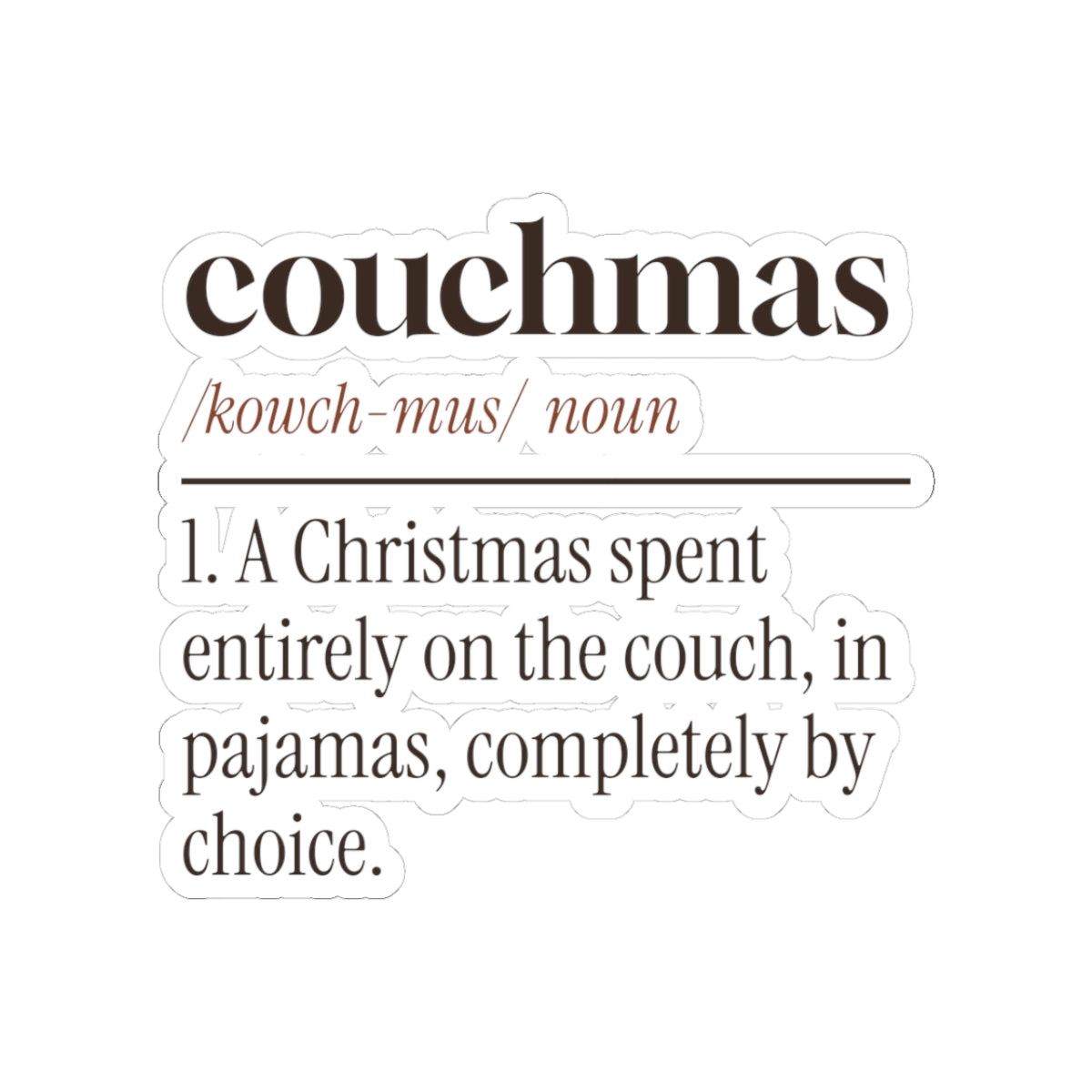 Funny Christmas Introvert Sticker Couchmas Definition
