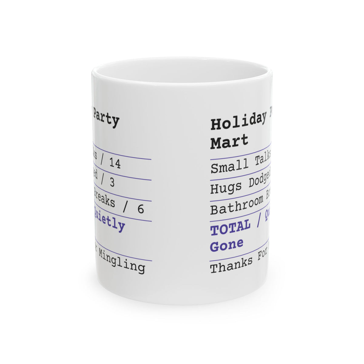 Funny Christmas Coffee Mug Holiday Party Receipt Quietly Gone