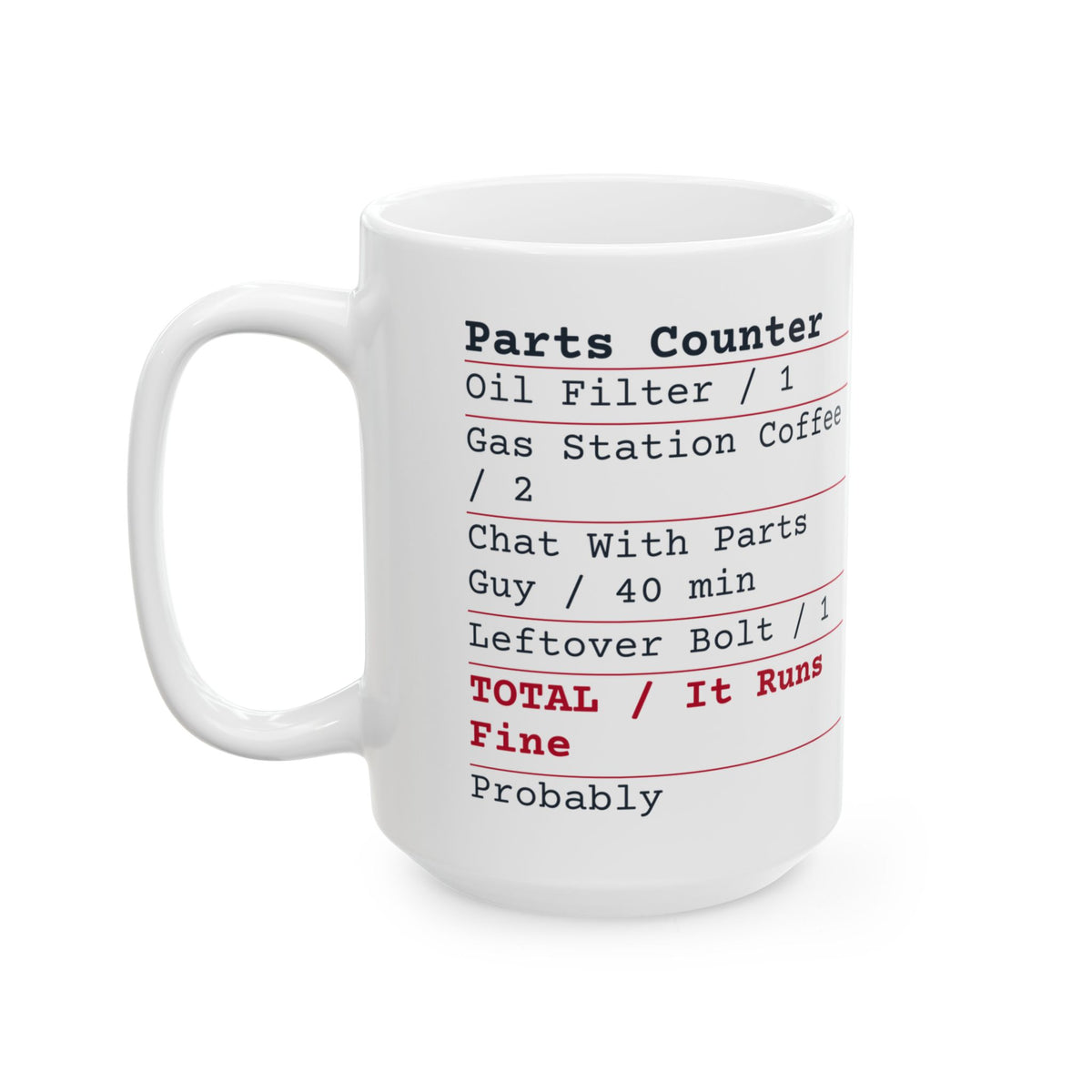 Funny Car Guy Coffee Mug Parts Counter Receipt Leftover Bolt