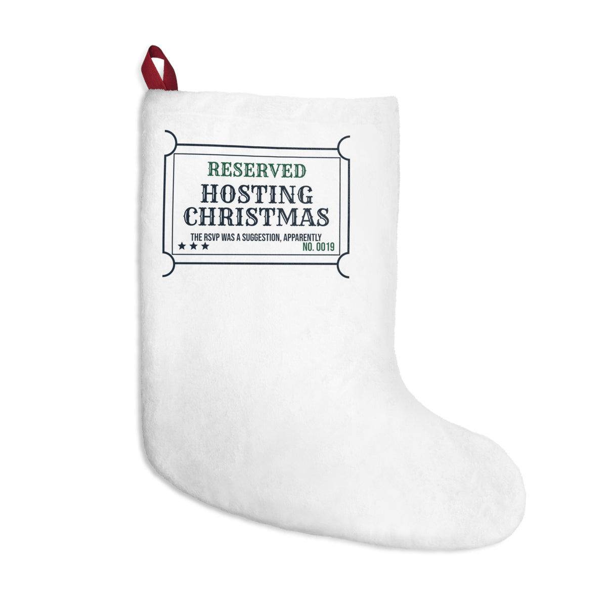 Funny Christmas Host Christmas Stocking The RSVP Was A Suggestion