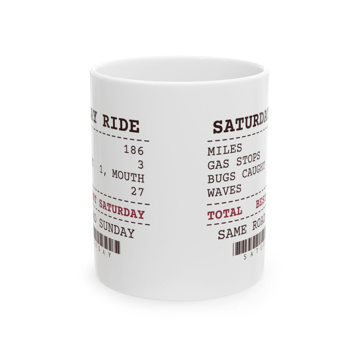 Funny Motorcycle Rider Mug Saturday Ride Receipt