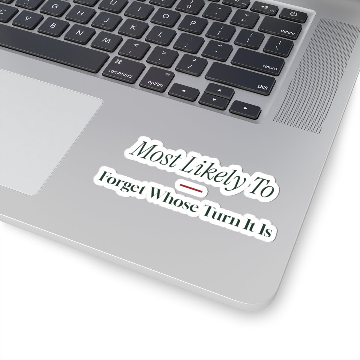 Funny Family Christmas Sticker Most Likely To Forget Whose Turn It Is