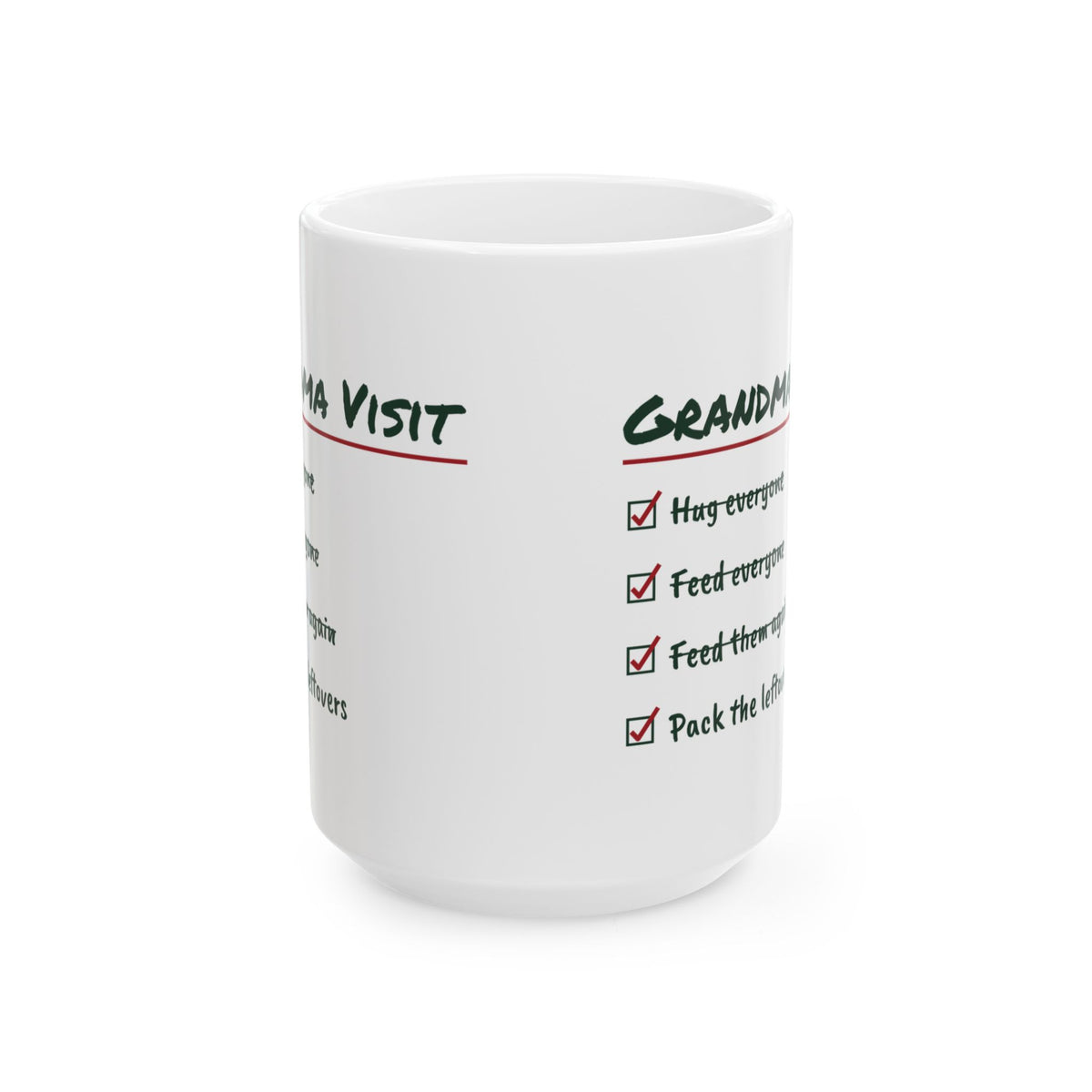 Funny Christmas Coffee Mug Grandma Visit Pack The Leftovers For Grandma