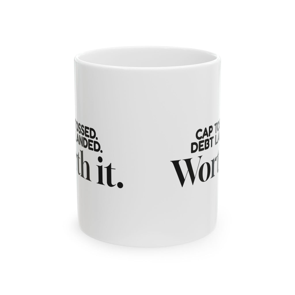 Funny Graduate Coffee Mug Cap Tossed Debt Landed For College Grads