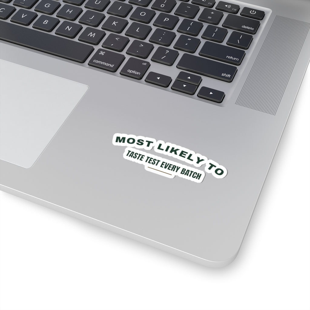 Funny Christmas Sticker Most Likely To Taste Test Every Batch Family