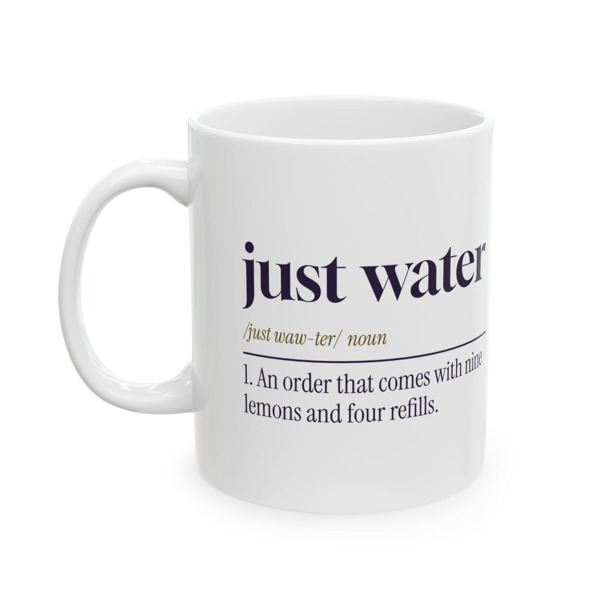 Funny Server Coffee Mug Just Water Dictionary Definition For Waitresses