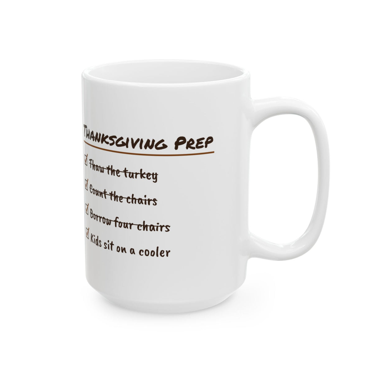 Funny Thanksgiving Coffee Mug Prep Checklist Kids Sit On A Cooler