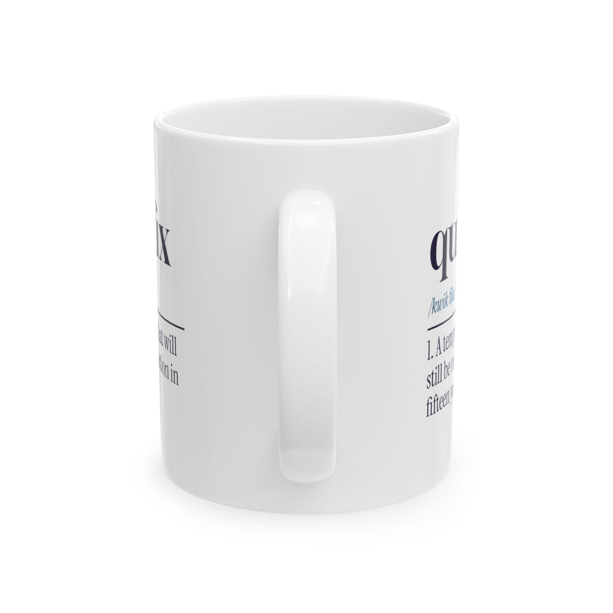 Funny Engineer Coffee Mug Quick Fix Dictionary Definition