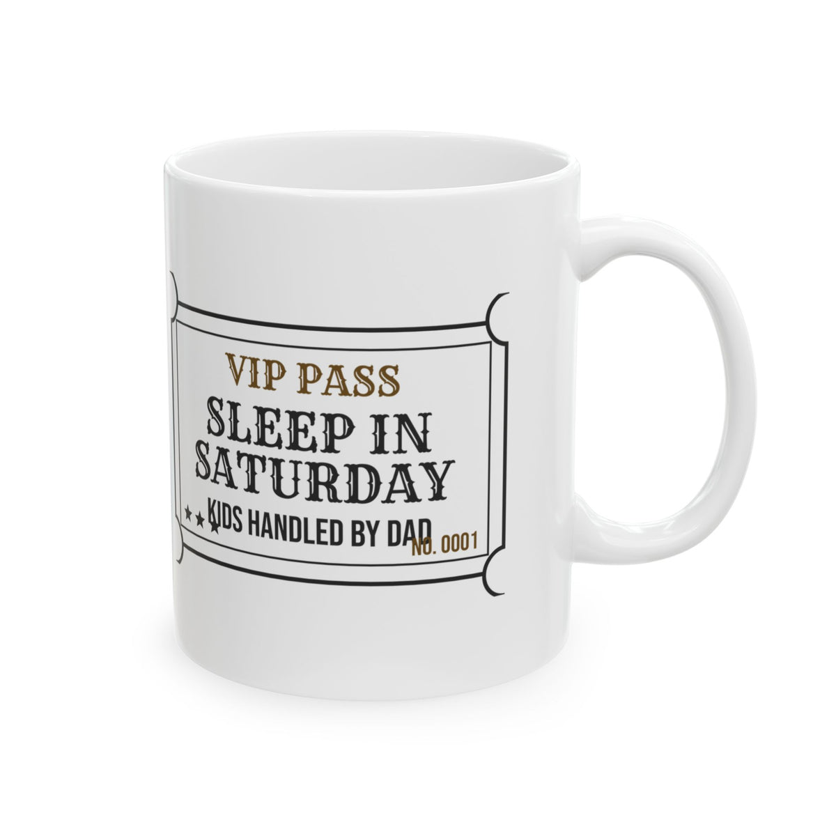 Funny Mom Ticket Coffee Mug Sleep In Saturday For Wife