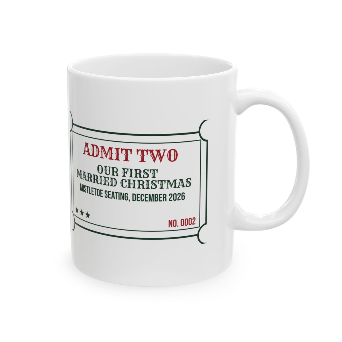 Newlywed Christmas Coffee Mug First Married Christmas Ticket