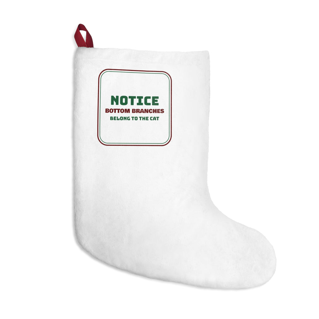 Funny Christmas Cat Christmas Stocking Bottom Branches Belong To The Cat