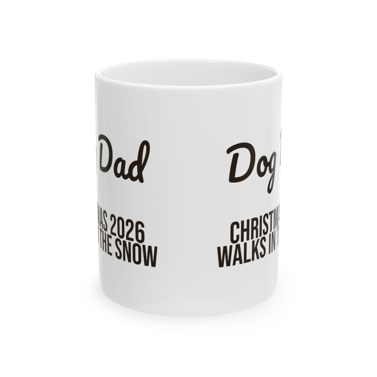 Dog Dad Christmas 2026 Coffee Mug Walks In The Snow Script