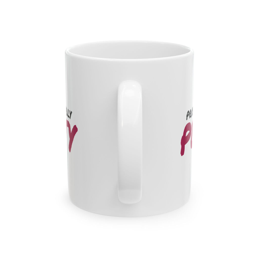 Funny Sarcasm Coffee Mug Professionally Petty For Work