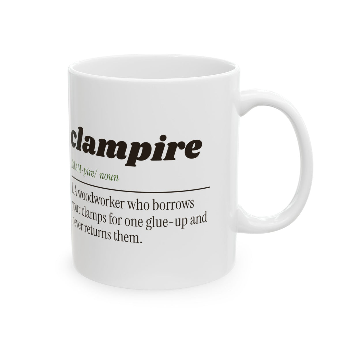 Funny Woodworking Coffee Mug Clampire Definition For Woodworkers