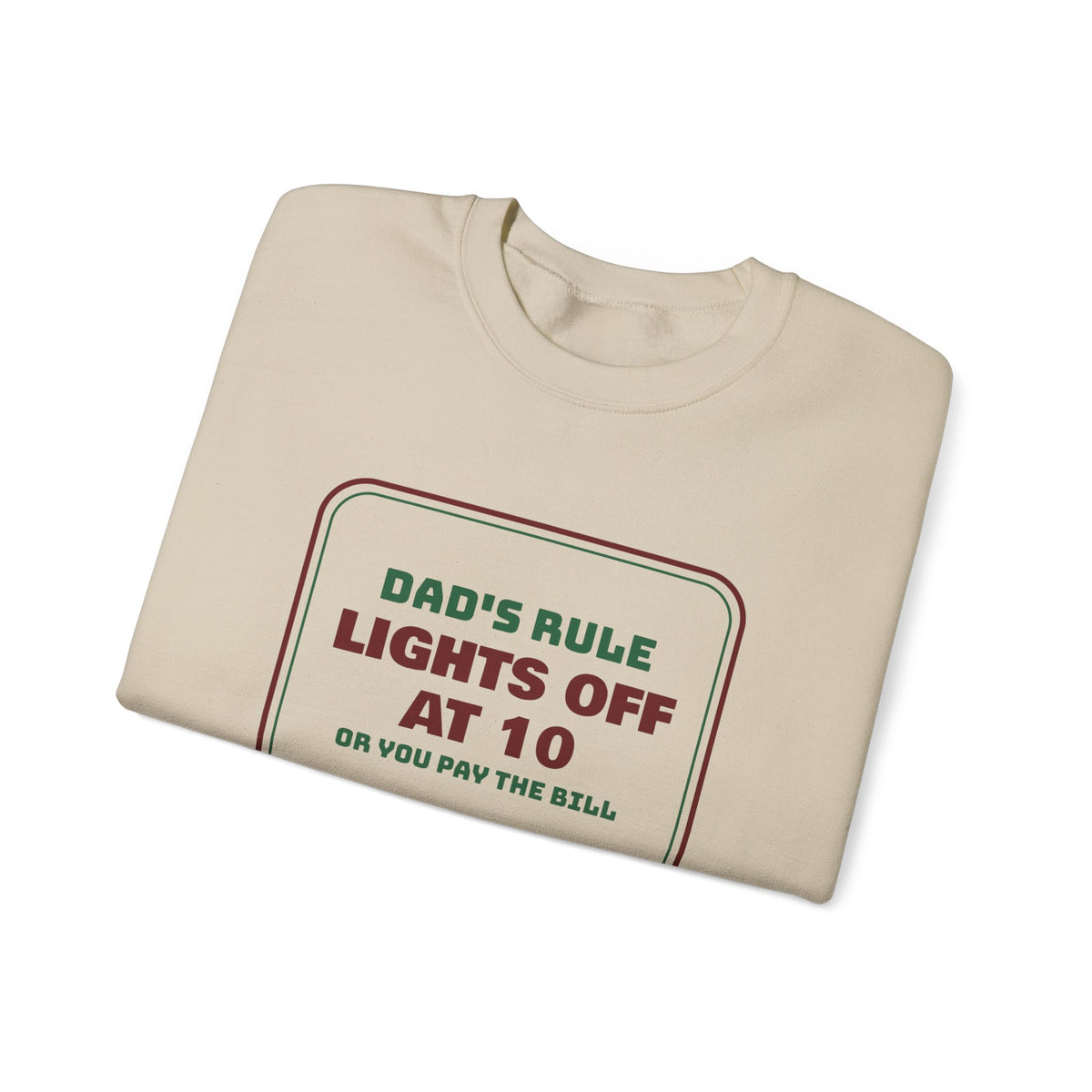 Funny Christmas Dad Sweatshirt Lights Off At 10 Or Pay The Bill