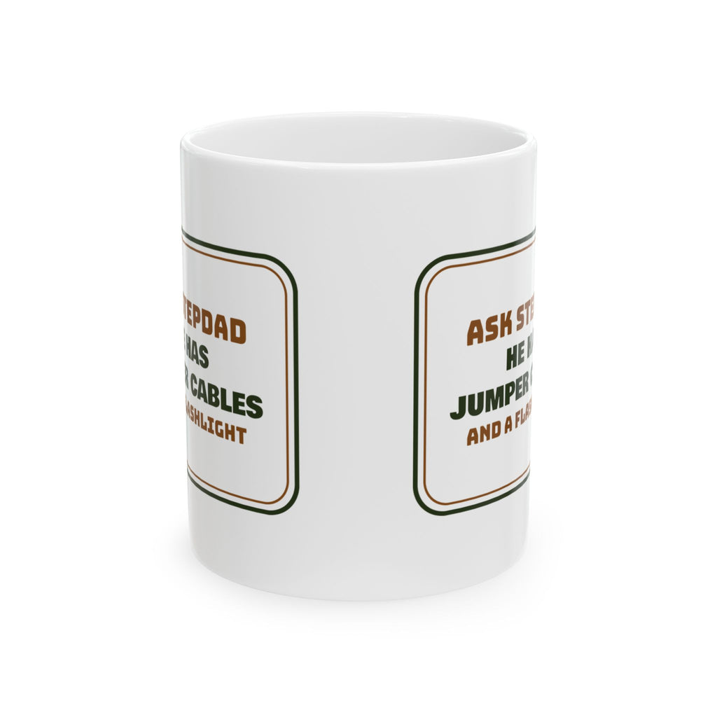 Funny Stepdad Coffee Mug He Has Jumper Cables For Stepfathers
