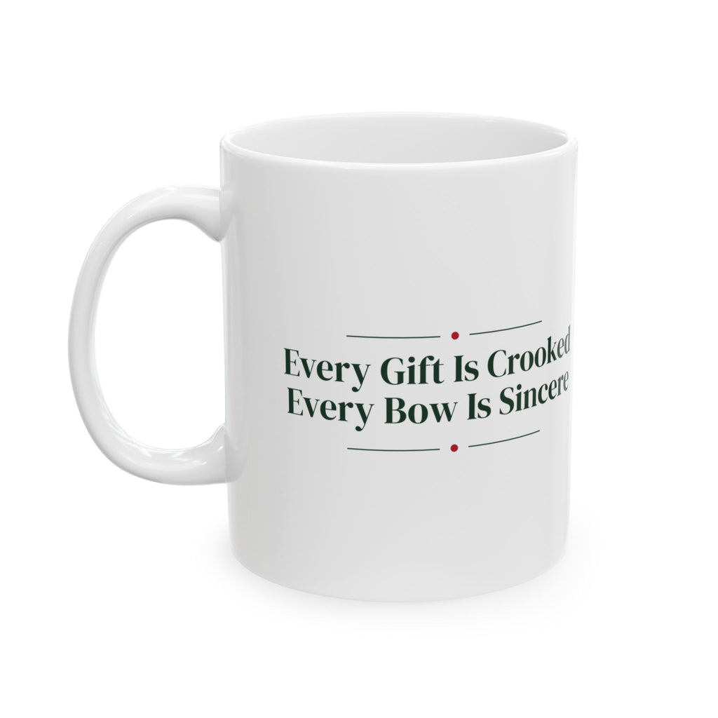 Funny Christmas Wrapping Coffee Mug Every Gift Is Crooked Every Bow Is