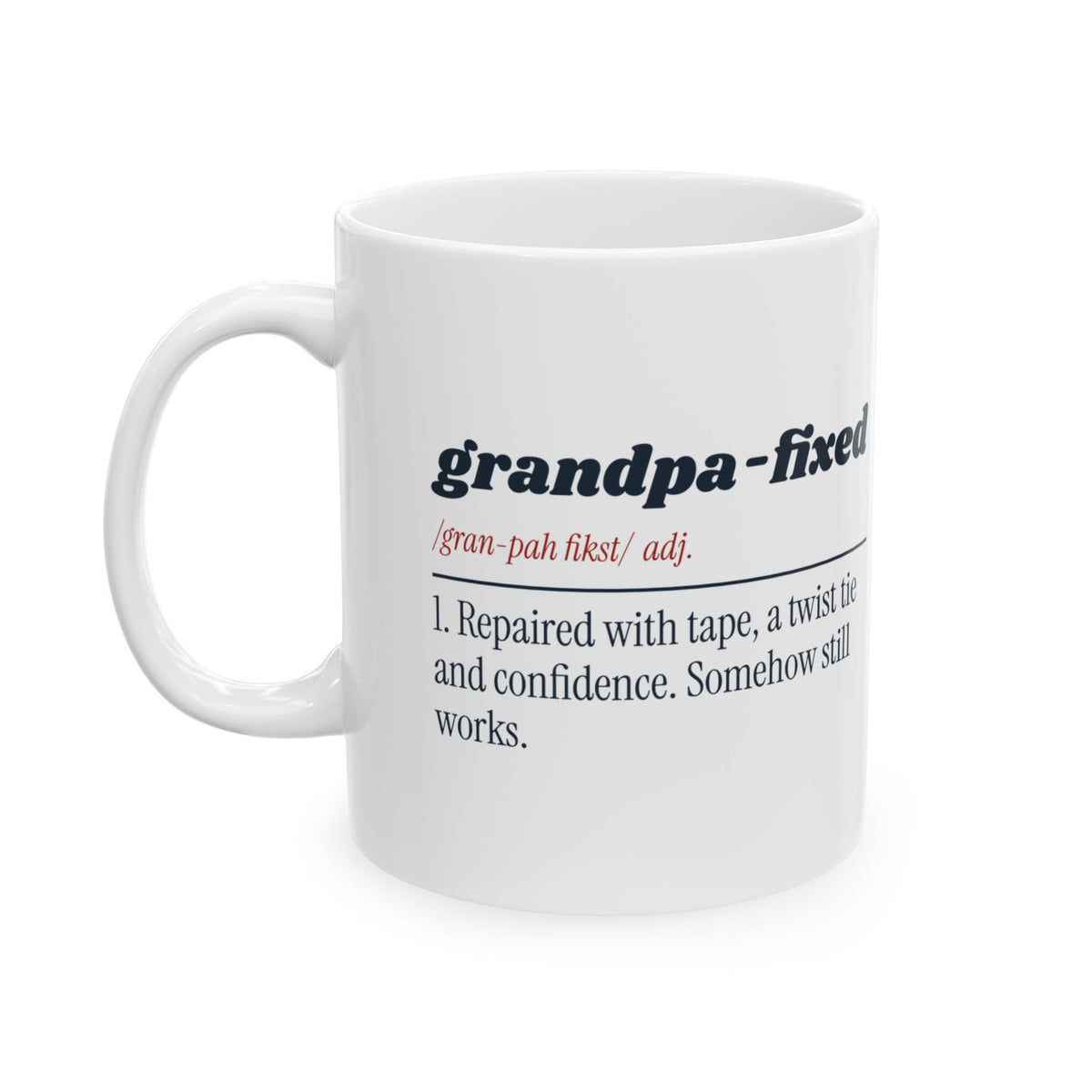 Funny Grandpa Coffee Mug Grandpa Fixed Dictionary Definition