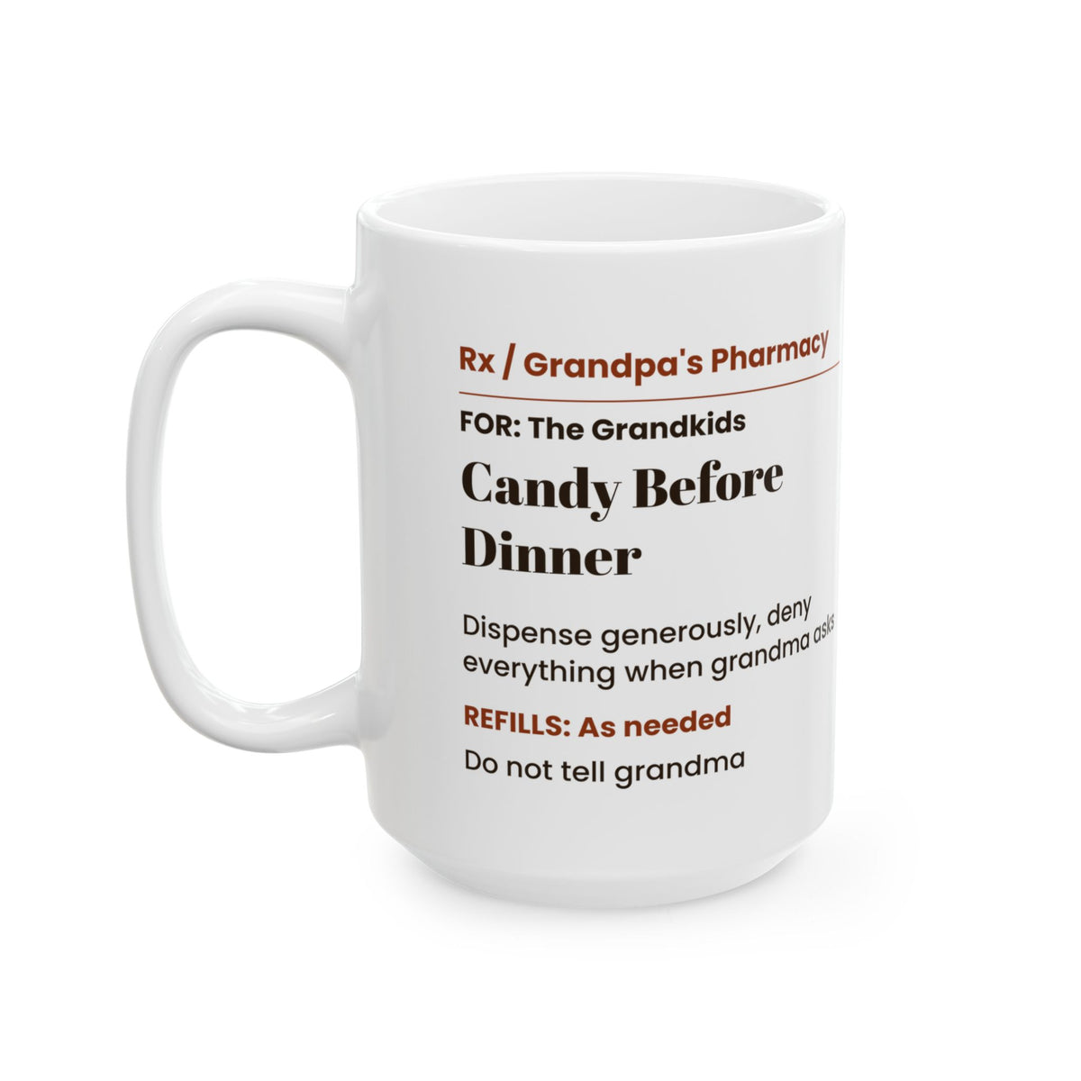 Funny Grandpa Prescription Coffee Mug Candy Secret For Grandpa