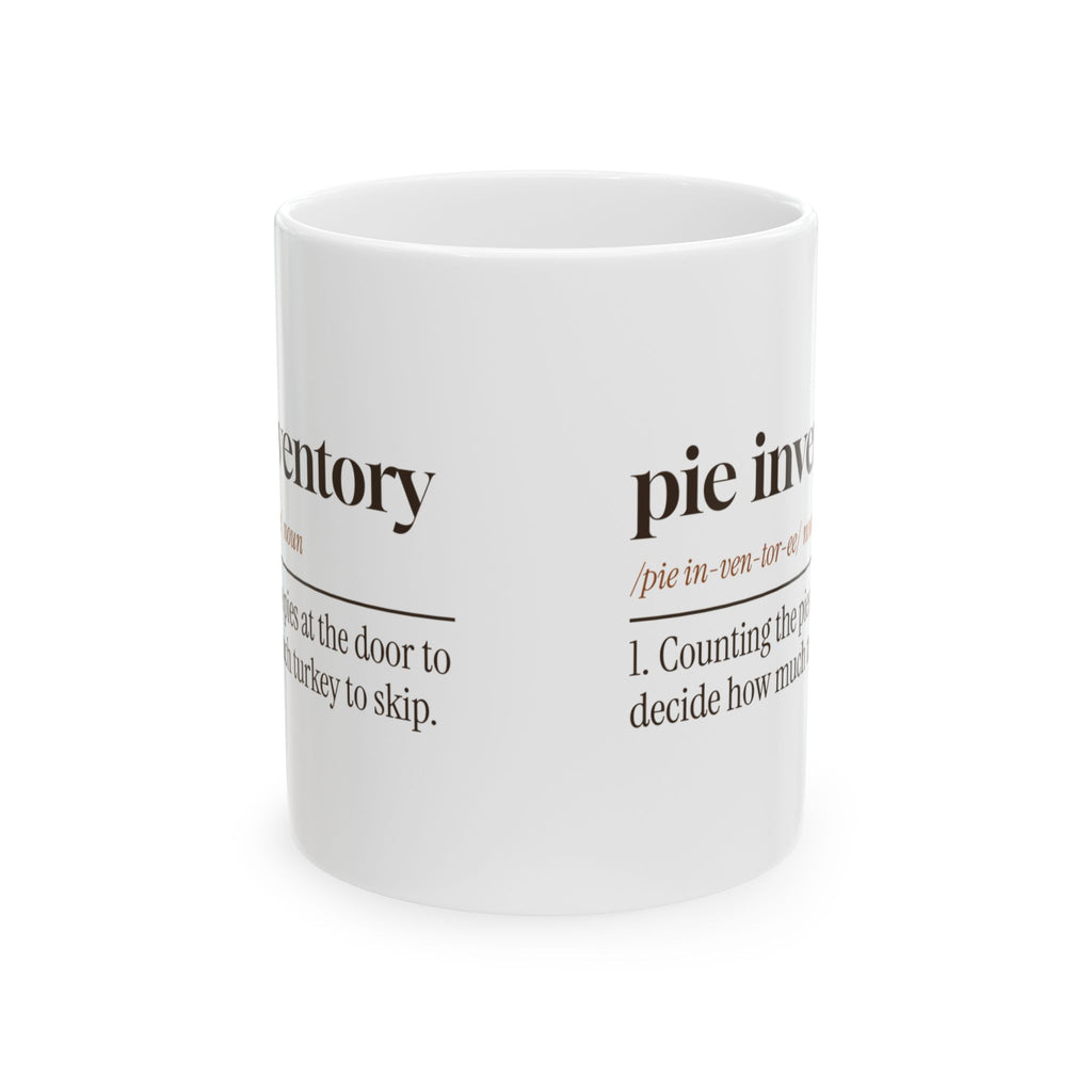 Funny Thanksgiving Coffee Mug Pie Inventory Dictionary For Pie Lovers