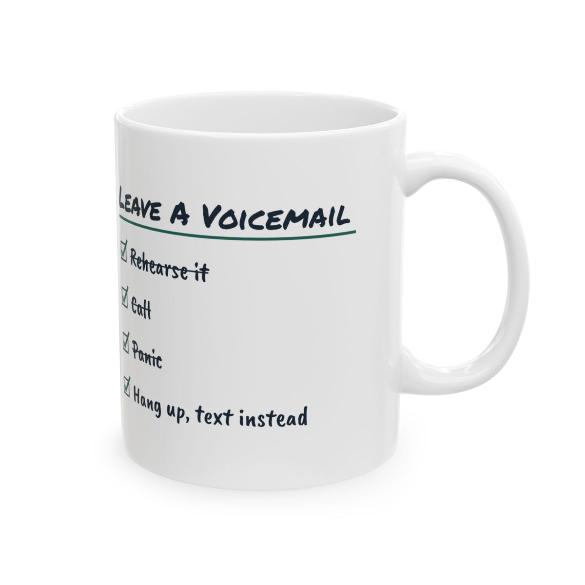 Funny Overthinker Mug Rehearse The Voicemail Text Instead