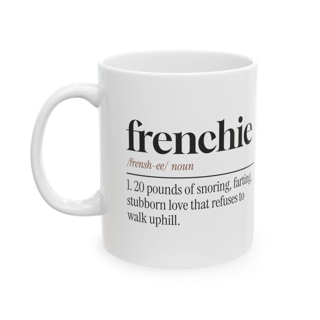 French Bulldog Coffee Mug Frenchie Snores Like