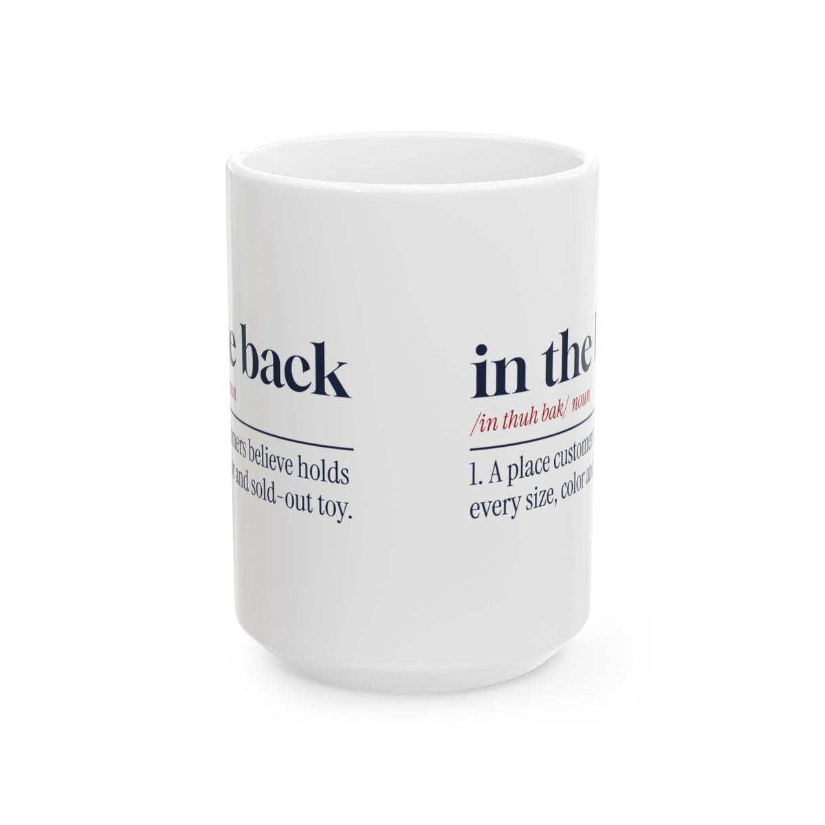 Funny Retail Christmas Coffee Mug In The Back Dictionary Definition