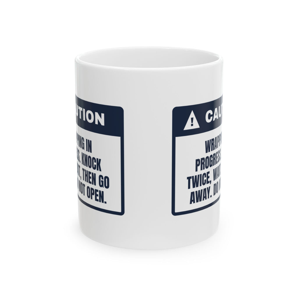 Funny Christmas Wrapping Coffee Mug Wrapping In Progress Caution Label