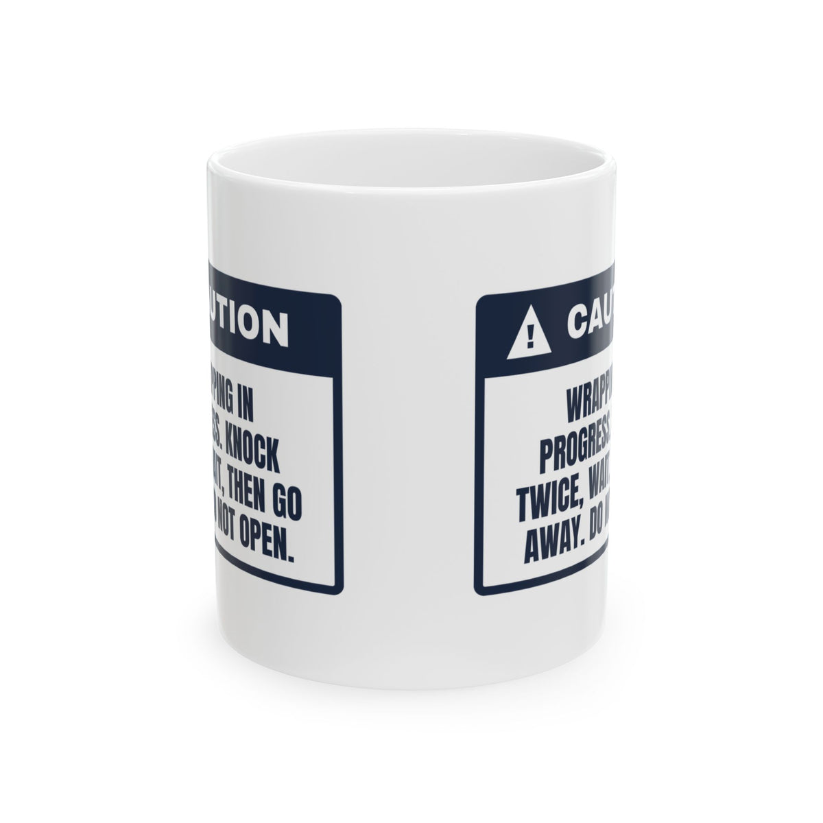 Funny Christmas Wrapping Coffee Mug Wrapping In Progress Caution Label