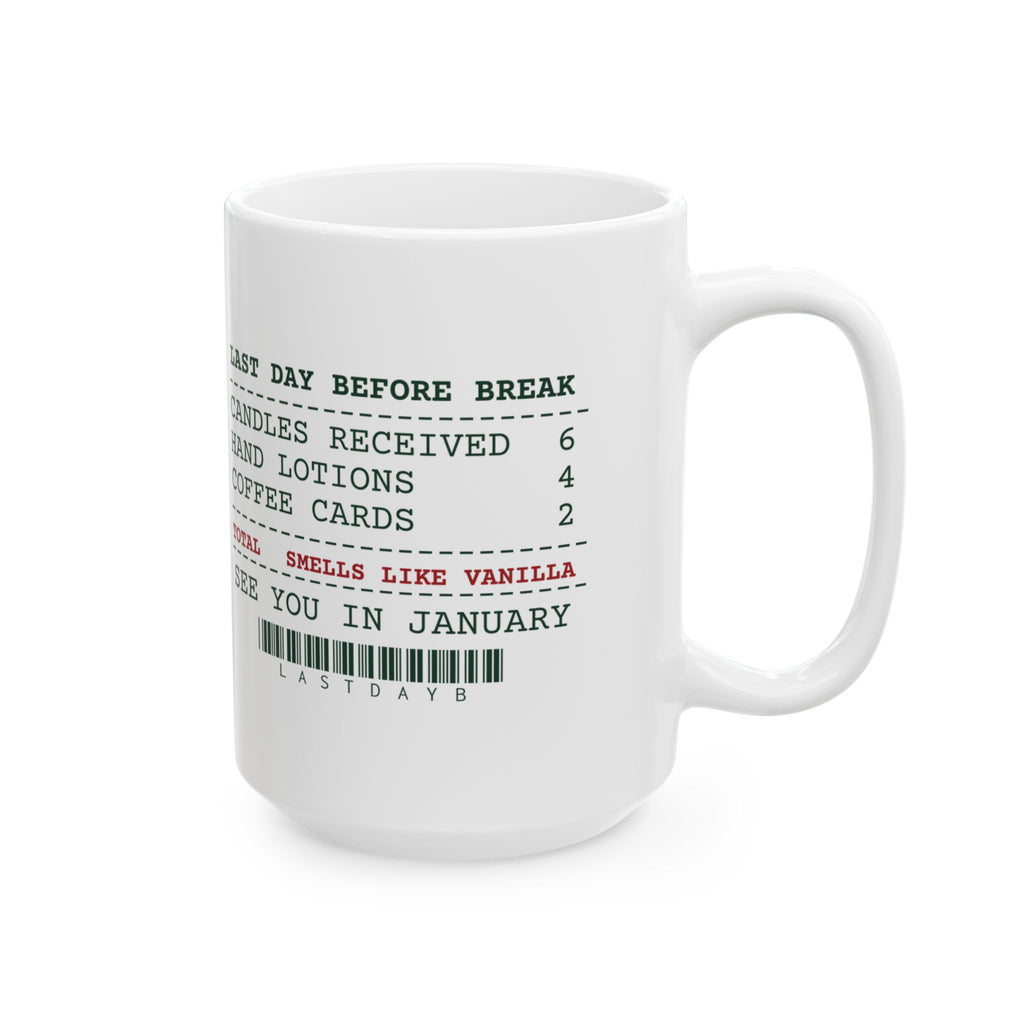Funny Christmas Teacher Coffee Mug Six Candles Four Lotions Receipt