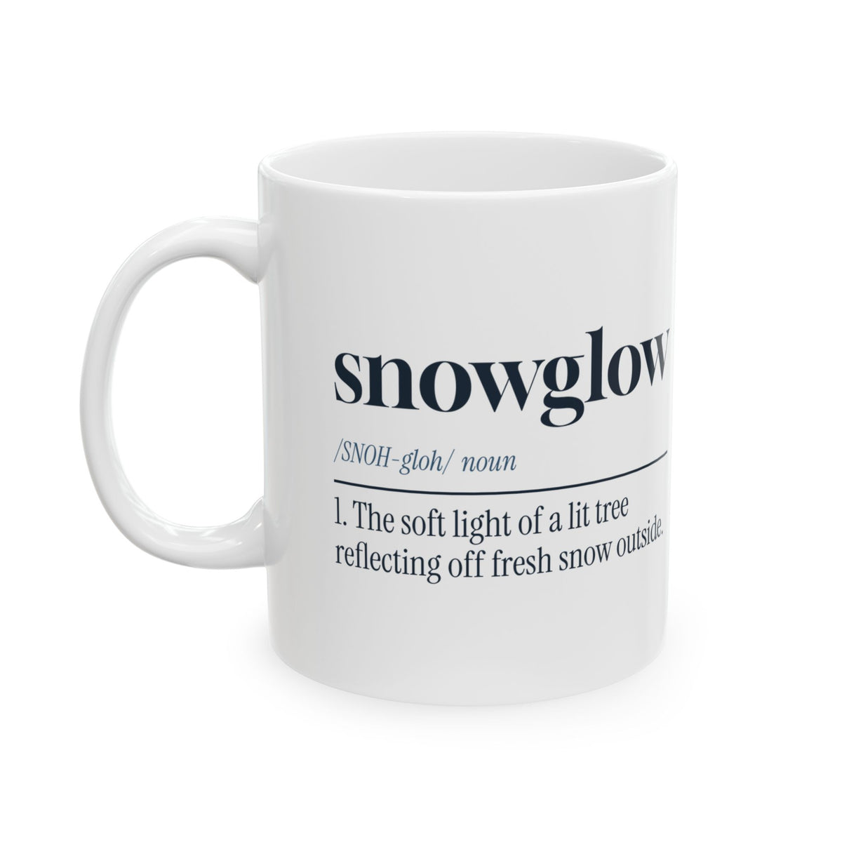 Christmas Coffee Mug Snowglow Dictionary Definition Cozy Winter