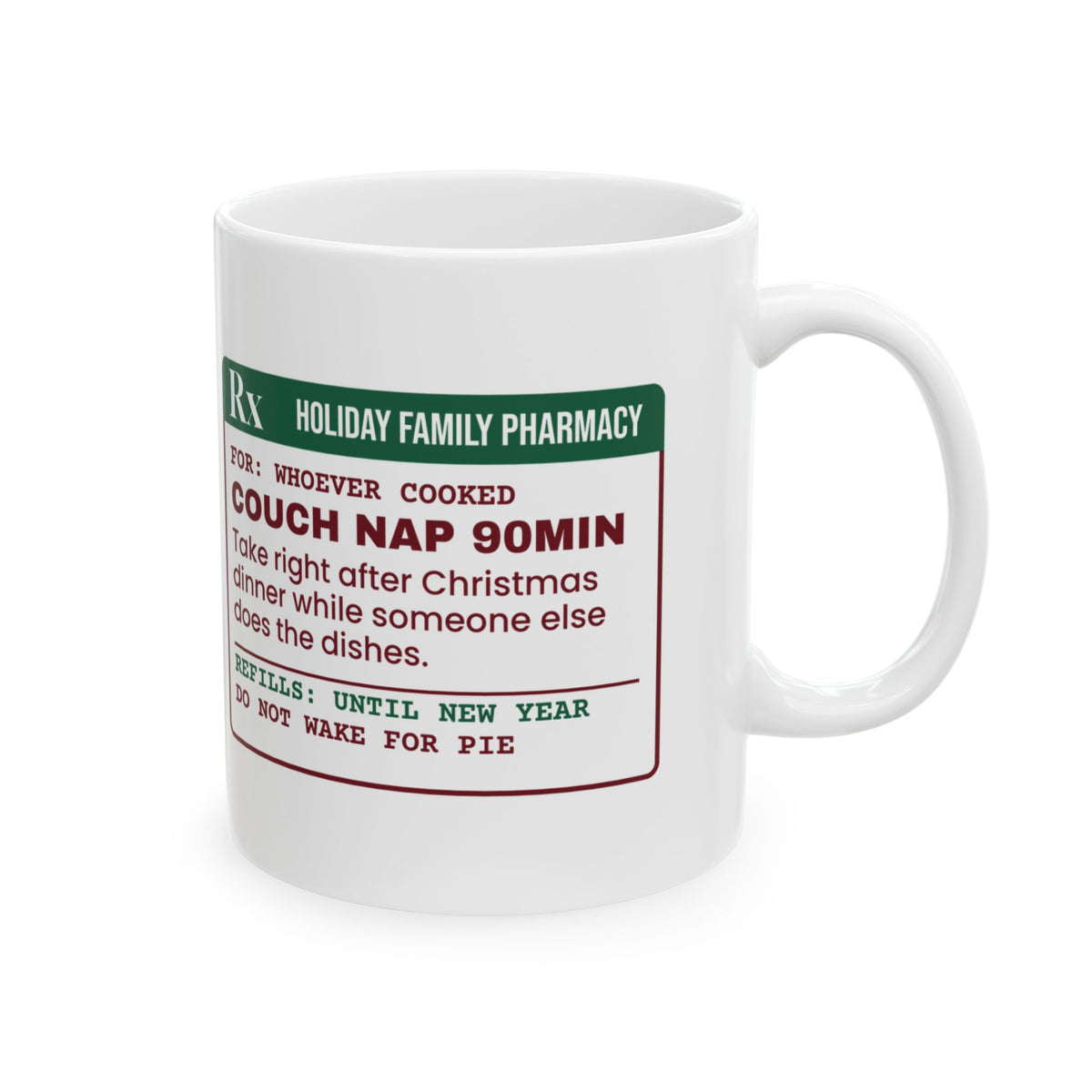 Funny Christmas Family Coffee Mug Couch Nap Prescription For The Cook