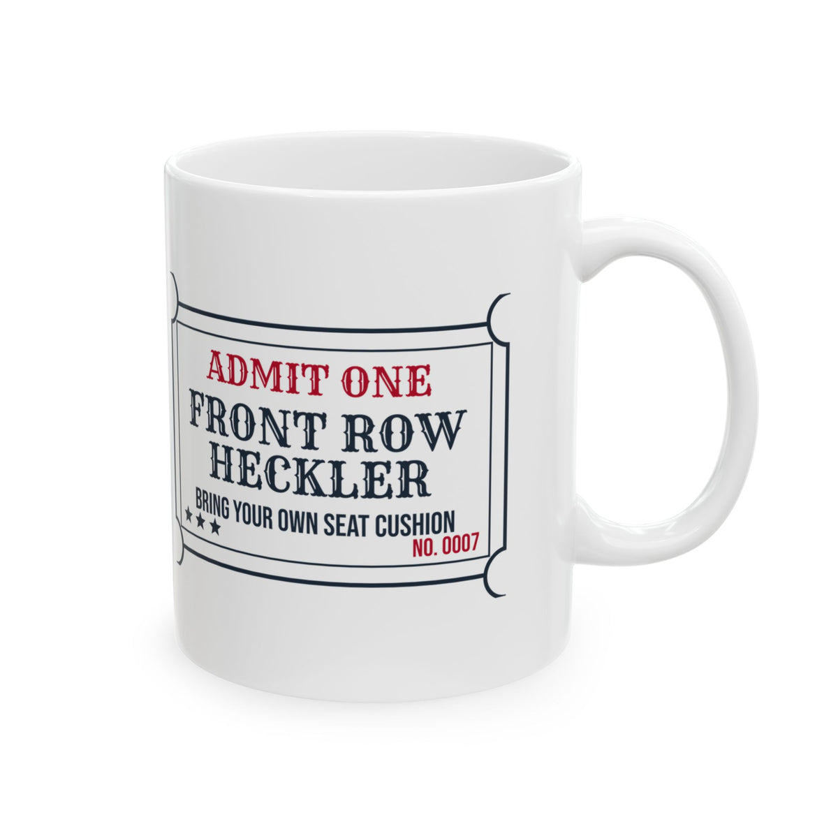 Softball Coffee Mug Admit One Front Row Heckler