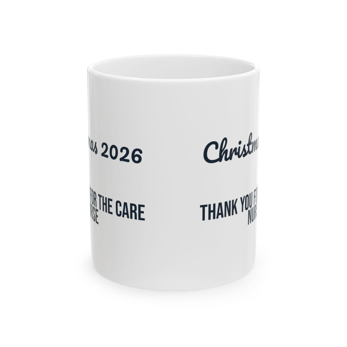 Nurse Christmas 2026 Coffee Mug Thank You For The Care Script