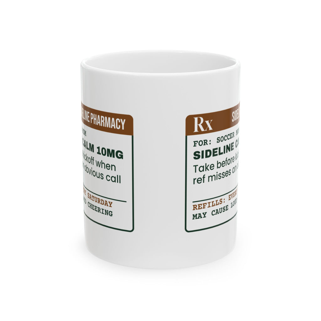 Soccer Mom Coffee Mug Sideline Calm Take As Needed