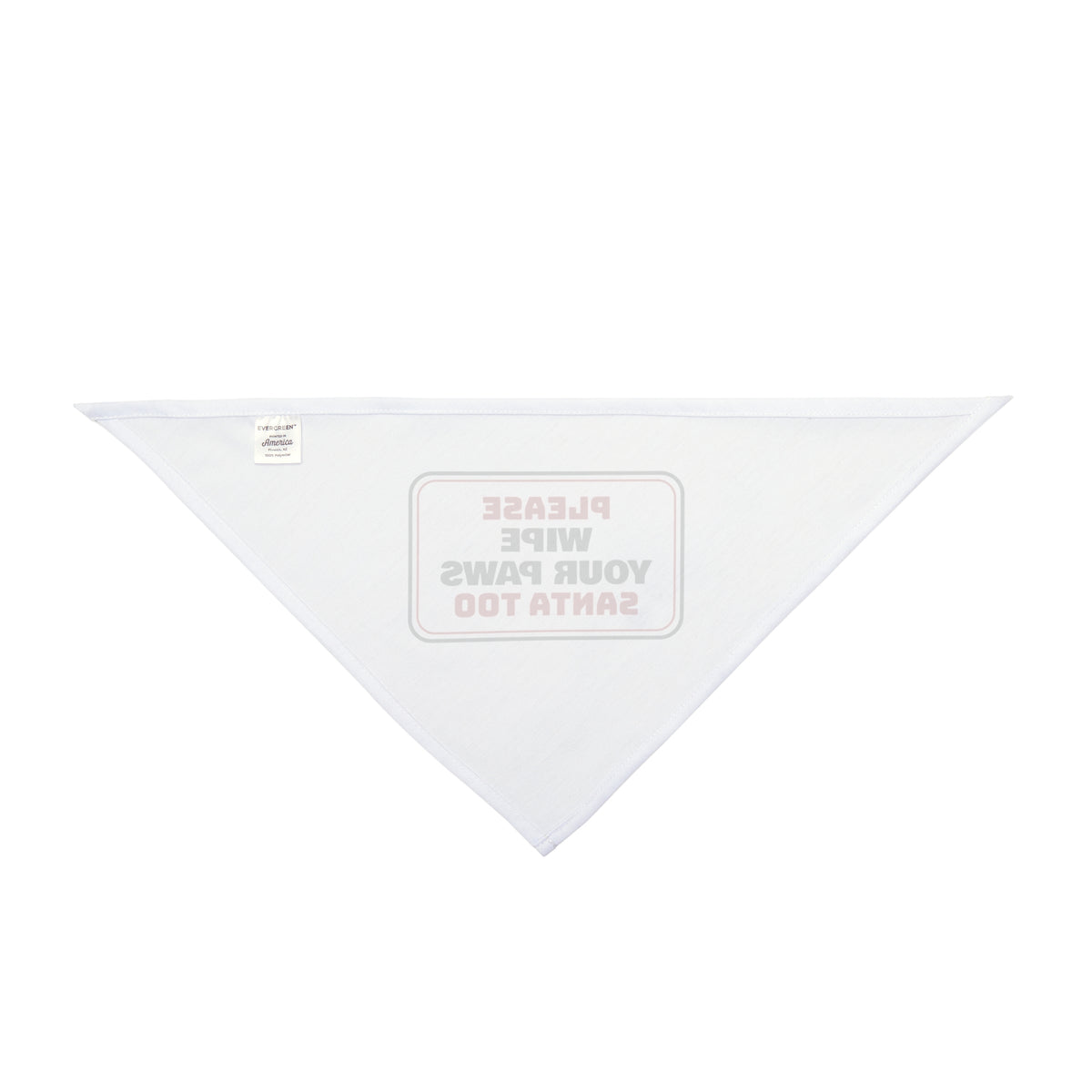 Funny Christmas Dog Bandana Wipe Your Paws Santa Too Sign