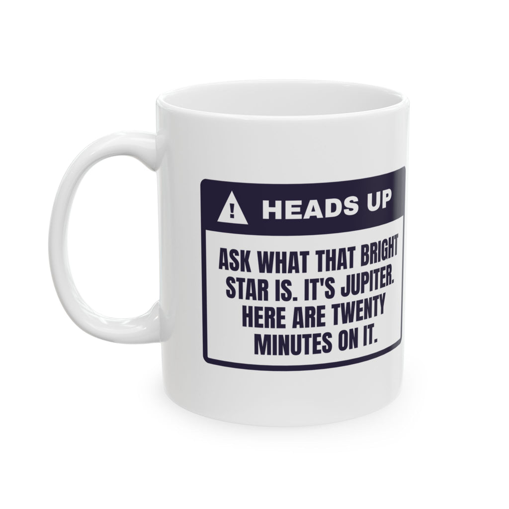 Funny Astronomy Coffee Mug That's Jupiter Here's 20 Minutes