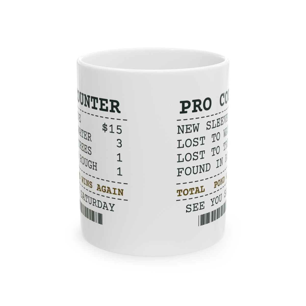 Funny Golfer Coffee Mug Fed The Pond A New Sleeve Pro Counter Receipt