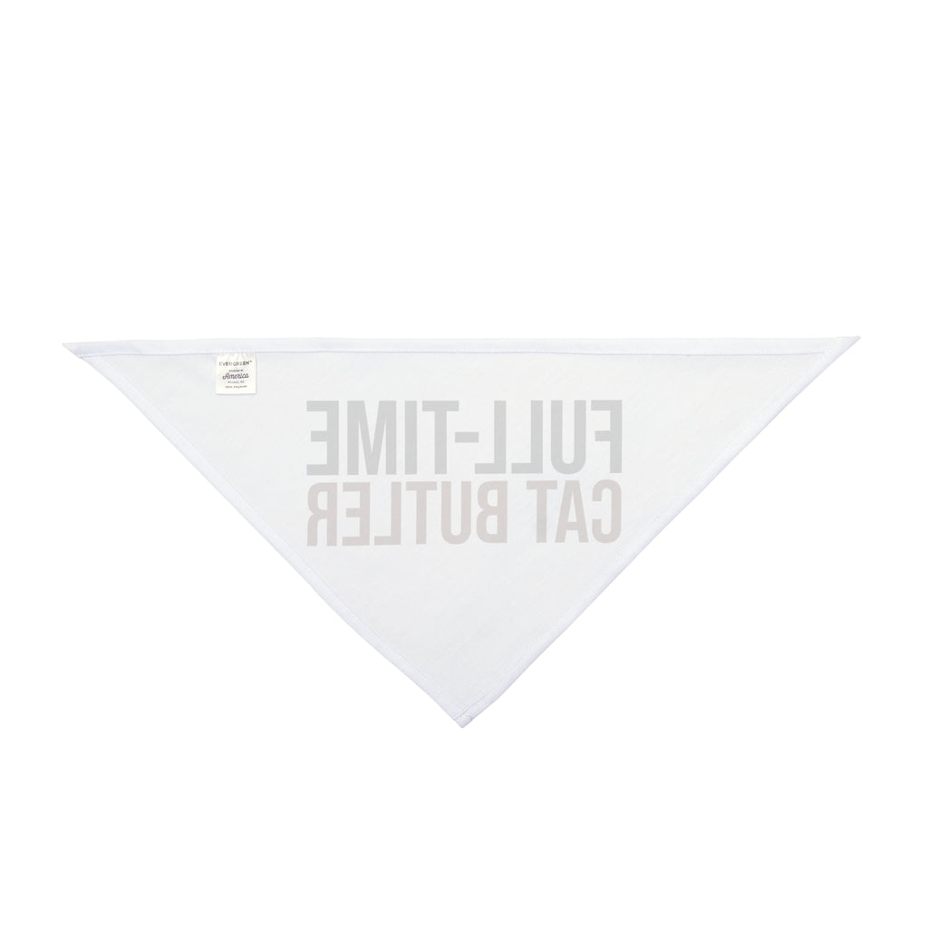 Full-time Cat Butler Dog Bandana, Funny Cat