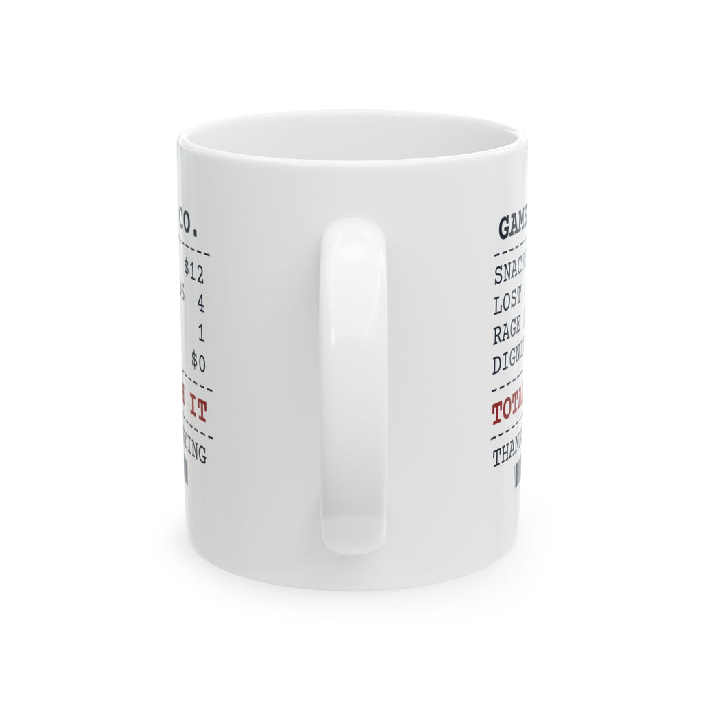 Game Night Coffee Mug "Receipt Dignity: 0.00" For