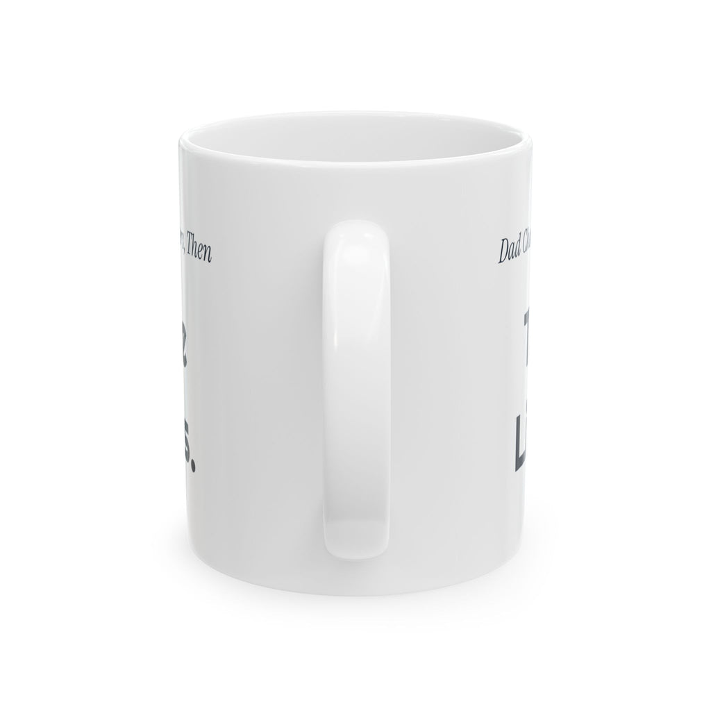 Funny Dad Christmas Coffee Mug Dad Checked The Gutters Then Hung Three