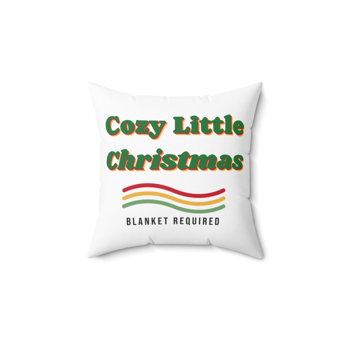 Cozy Little Christmas Throw Pillow Blanket Required