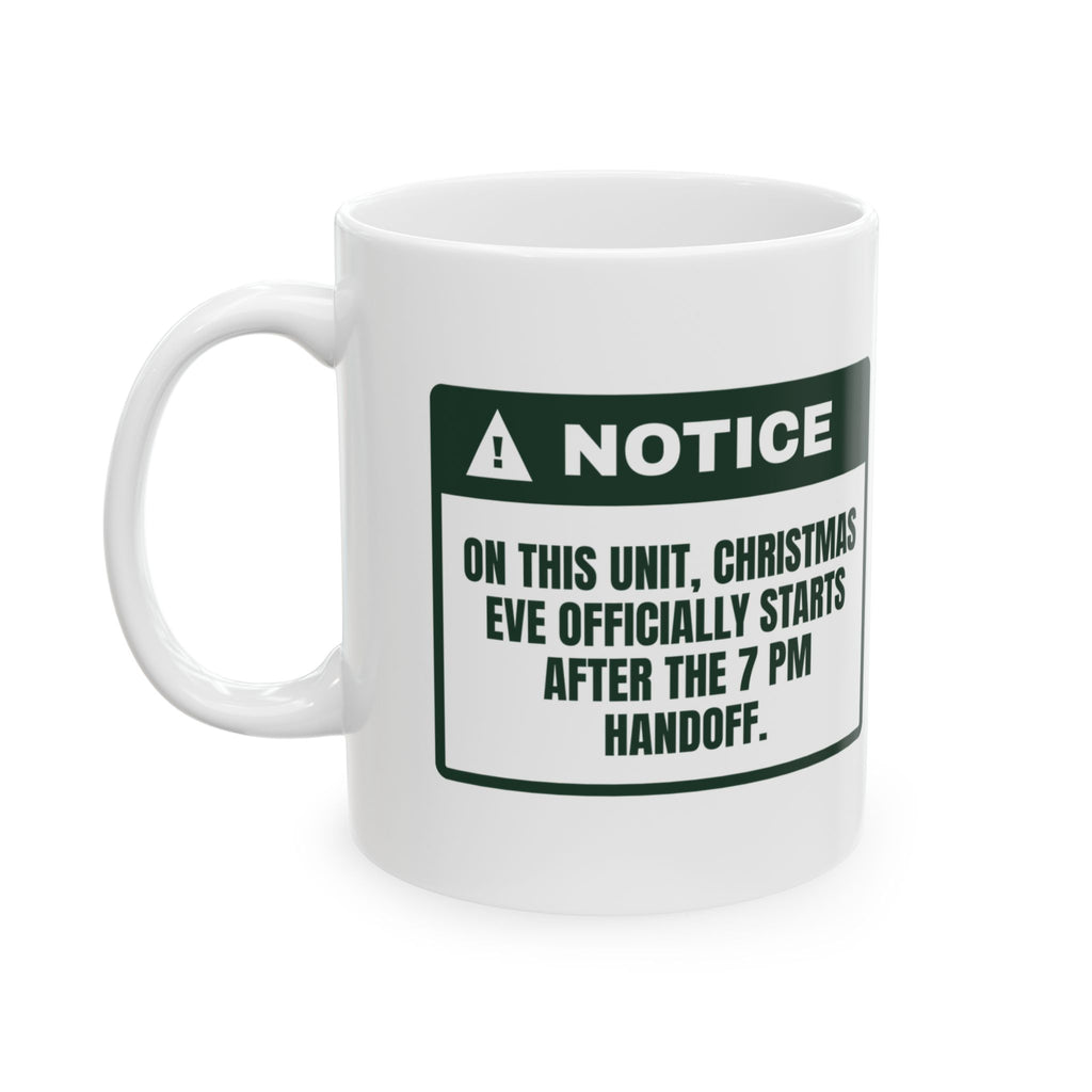 Funny Christmas Coffee Mug Christmas Eve Starts After Handoff For Nurses