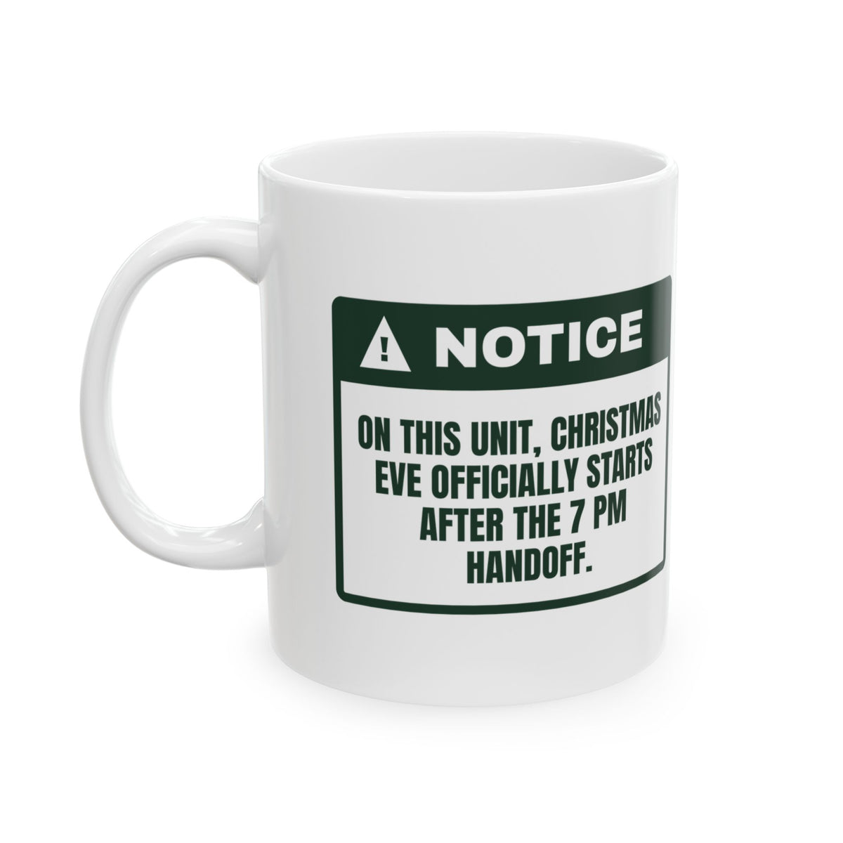 Funny Christmas Coffee Mug Christmas Eve Starts After Handoff For Nurses
