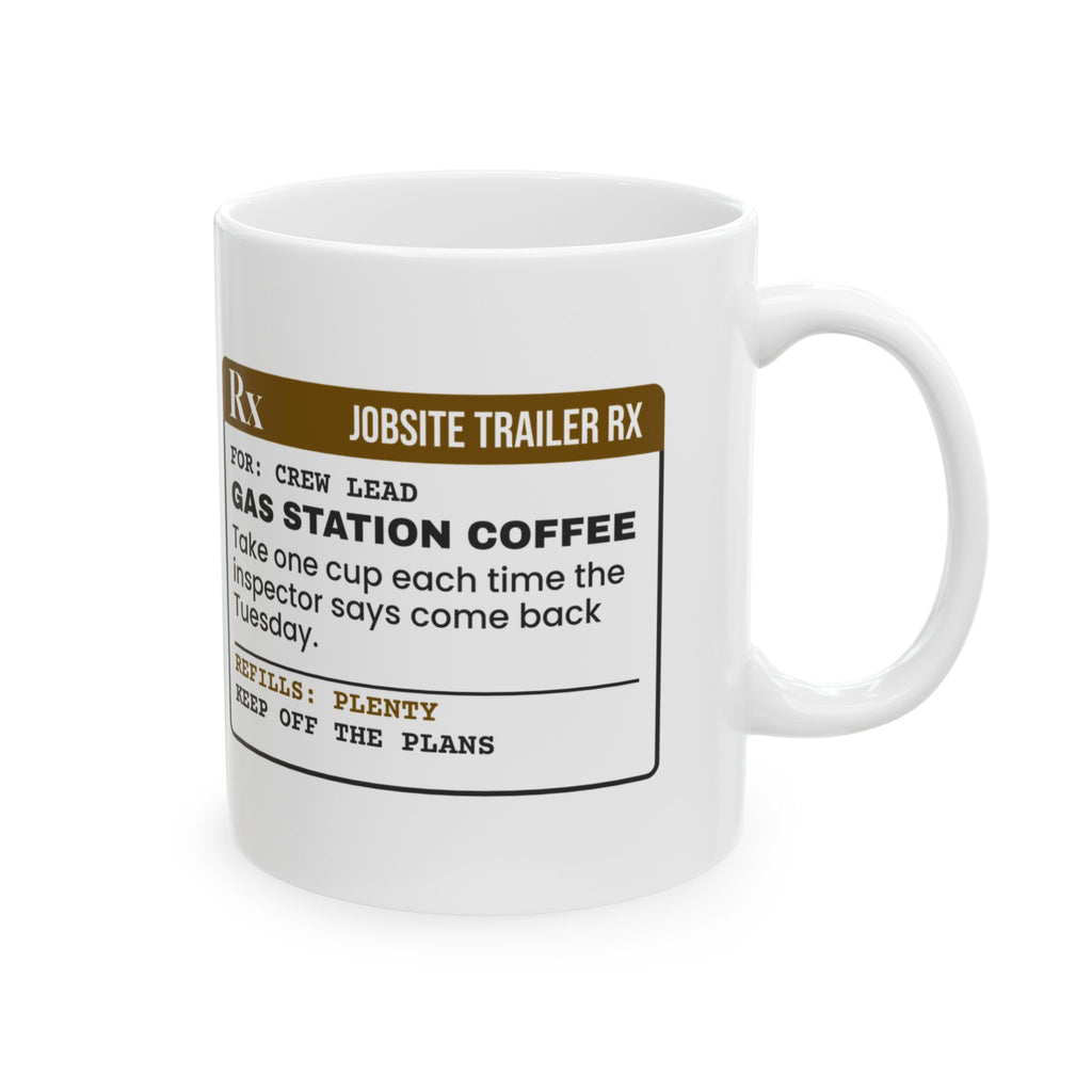 Funny Construction Worker Coffee Mug Gas Station Coffee Prescription