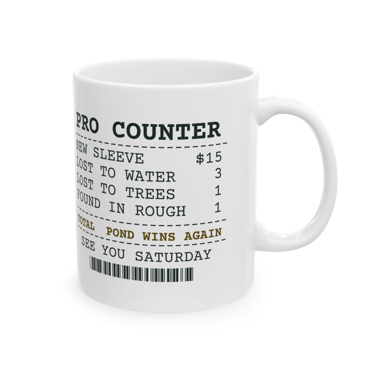 Funny Golfer Coffee Mug Fed The Pond A New Sleeve Pro Counter Receipt
